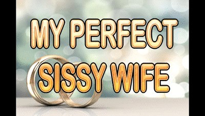 Erotic Audio – My Flawless Sissy Wife